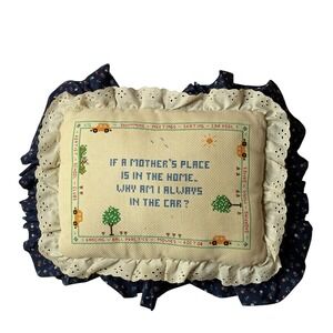 Handmade Cross Stitch Pillow A Mothers Place Floral Ruffle Accent